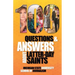 100 Questions and Answers About Latter-day Saints, the Book of Mormon, beliefs, practices, history and politics