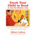 Teach Your Child to Read in Just Ten Minutes a Day