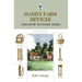 Handy Farm Devices: And How To Make Them