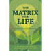 The Matrix for Life: Pathways to Contentment