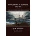 Twenty Months In Southland 1867-69: An early account of Southland's people, settlements and landscape