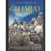 Gujarat: The History of the Indian State from the Ancient Indus Valley Civilization to Today