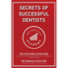 Secrets of Successful Dentists