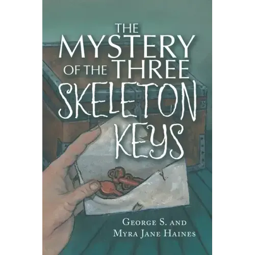 The Mystery of the Three Skeleton Keys