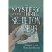 The Mystery of the Three Skeleton Keys