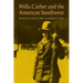 Willa Cather and the American Southwest