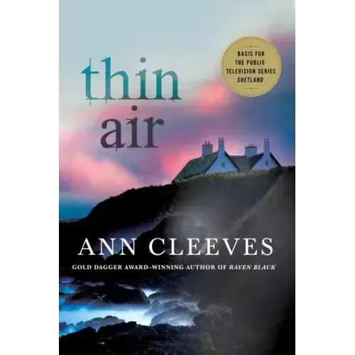 Thin Air: A Shetland Mystery