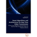 Smart Algorithms and Architectures for Real Time Video Transmission