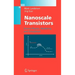 Nanoscale Transistors: Device Physics, Modeling and Simulation