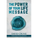 The Power of Your Life Message