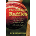 The Complete Raffles (Complete and Unabridged) Includes: The Amateur Cracksman, the Black Mask (Aka Raffles: Further Adventures of the Amateur Cracksm