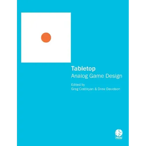 Tabletop: Analog Game Design