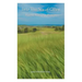 Into This Sea of Green: Poems from the Prairie