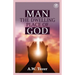 Man The Dwelling Place of God