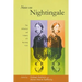 Notes on Nightingale: The Influence and Legacy of a Nursing Icon