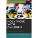 Holy Work with Children: Making Meaning Together