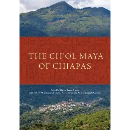 The Ch'ol Maya of Chiapas