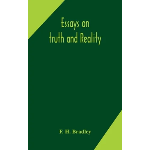 Essays On Truth And Reality