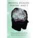 Mental Health, Poetry, and I: Original Poetry That Saved My Life
