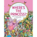 Where's the Princess?: And Other Fairy Tale Searches