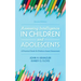 Assessing Intelligence in Children and Adolescents: A Practical Guide for Evidence-based Assessment