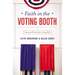 Faith in the Voting Booth: Practical Wisdom for Voting Well
