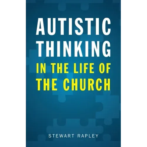 Autistic Thinking in the Life of the Church