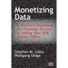 Monetizing Data: A Practical Roadmap for Framing, Pricing & Selling Your B2B Digital Offers