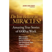 Do You Believe in Miracles?