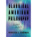 Classical American Philosophy: Poiesis in Public