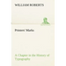 Printers' Marks A Chapter in the History of Typography