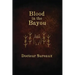 Blood in the Bayou: A Record of the Operations and Blessed Techniques Of a Doctor of Conjure-Work