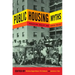 Public Housing Myths: Perception, Reality, and Social Policy