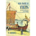 Her Name is Viking: The true story of the last longship to cross the Atlantic