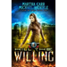 Kill the Willing: I Fear No Evil Book 1