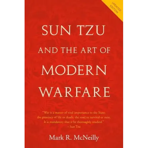 Sun Tzu and the Art of Modern Warfare (Updated)