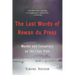 The Last Words of Rowan Du Preez: Murder and Conspiracy on the Cape Flats