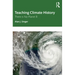 Teaching Climate History: There Is No Planet B