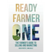 Ready Farmer One: The Farmer's Guide to Selling and Marketing