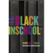 #Blackinschool