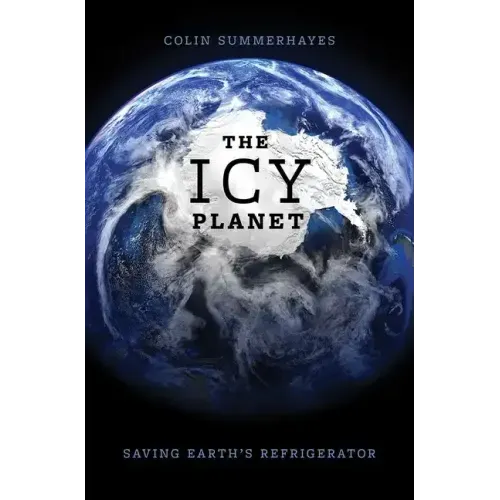 The Icy Planet: Saving Earth's Refrigerator