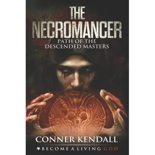 The Necromancer: Path of the Descended Masters