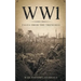 Wwi: Tales from the Trenches
