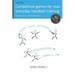 Competitive games for your everyday handball training: 60 exercises for every age group