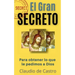 El GRAN Secreto: Para obtener lo que le pedimos a Dios