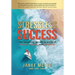 Stressless Success: The Surprising Secrets to a Life of Passion, Purpose, and Prosperity