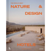 The World's Best Nature & Design Hotels