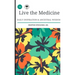 Live the Medicine