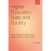 Higher Education, State and Society: Comparing the Chinese and Anglo-American Approaches