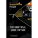 The Unofficial Guide to vMix: Professional Live Video Production Software Overview